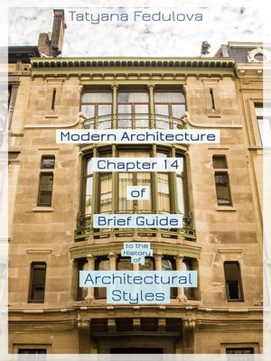 cover image of Modern Architecture. Chapter 14 of Brief Guide to the History of Architectural Styles